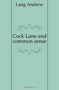 Cock Lane and common sense