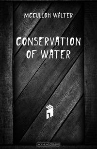 Conservation of water