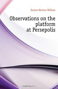 Observations on the platform at Persepolis