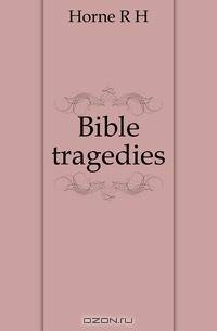 Bible tragedies