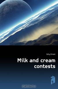Milk and cream contests