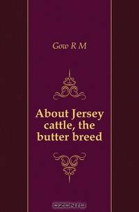 About Jersey cattle, the butter breed