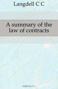 A summary of the law of contracts
