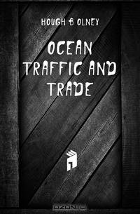 Ocean traffic and trade