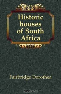 Historic houses of South Africa