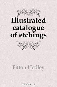 Illustrated catalogue of etchings