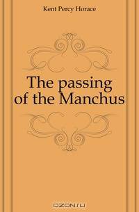The passing of the Manchus