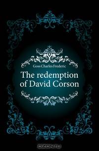 The redemption of David Corson