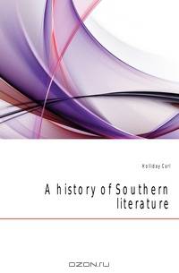 A history of Southern literature