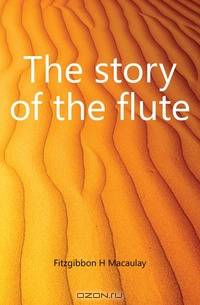 The story of the flute