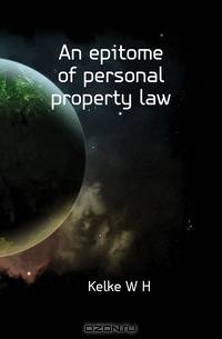 An epitome of personal property law