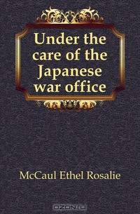 Under the care of the Japanese war office