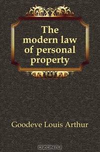 The modern law of personal property