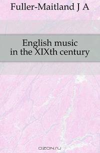 English music in the XIXth century