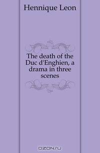 The death of the Duc d