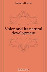 Voice and its natural development