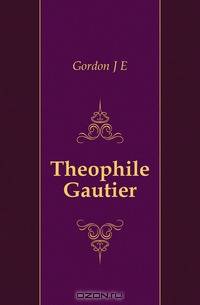 Theophile Gautier