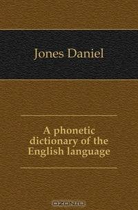 A phonetic dictionary of the English language