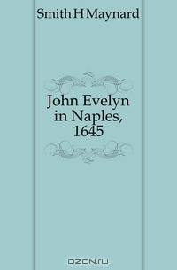 John Evelyn in Naples, 1645
