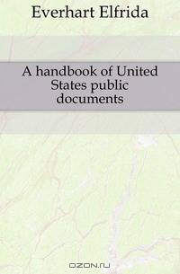 A handbook of United States public documents