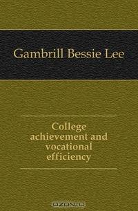 College achievement and vocational efficiency