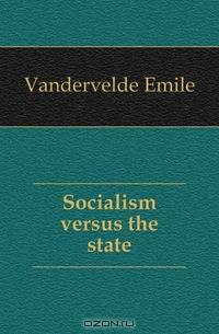 Socialism versus the state