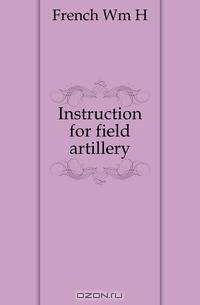 Instruction for field artillery