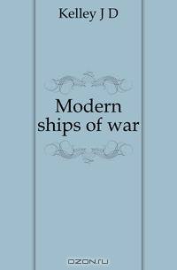Modern ships of war