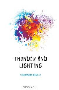 Thunder and lighting