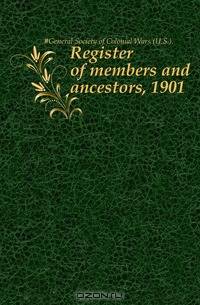 Register of members and ancestors, 1901