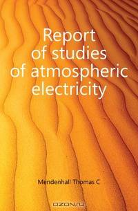 Report of studies of atmospheric electricity