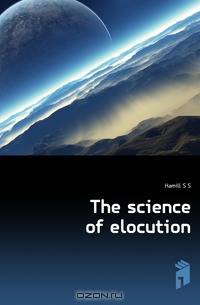The science of elocution