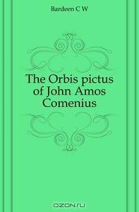 The Orbis pictus of John Amos Comenius