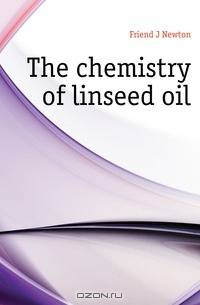 The Chemistry of Linseed Oil