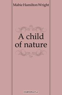 A child of nature