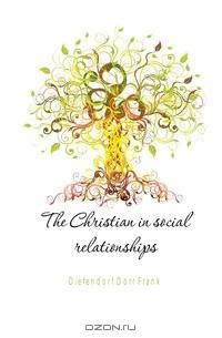 The Christian in social relationships