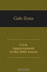 Civic improvement in the little towns