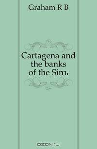 Cartagena and the banks of the Sinu
