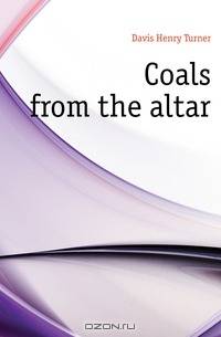 Coals from the altar