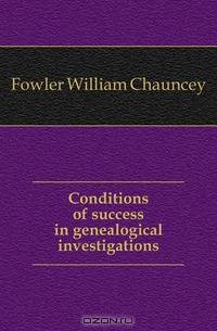 Conditions of success in genealogical investigations