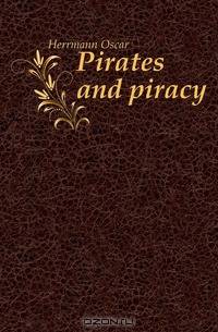 Pirates and piracy