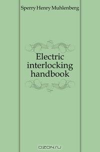 Electric interlocking handbook