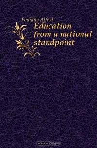 Education from a national standpoint