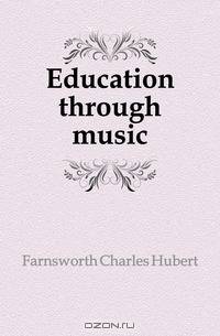 Education through music