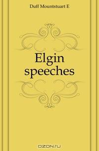 Elgin speeches