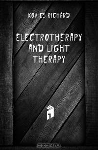 Electrotherapy and light therapy