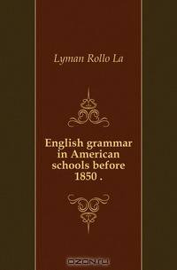English grammar in American schools before 1850