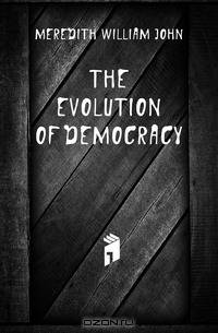 The evolution of democracy