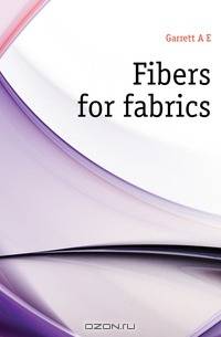 Fibers for fabrics