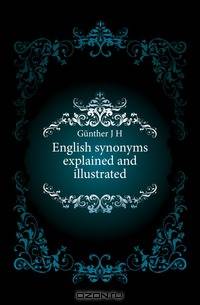 English synonyms explained and illustrated